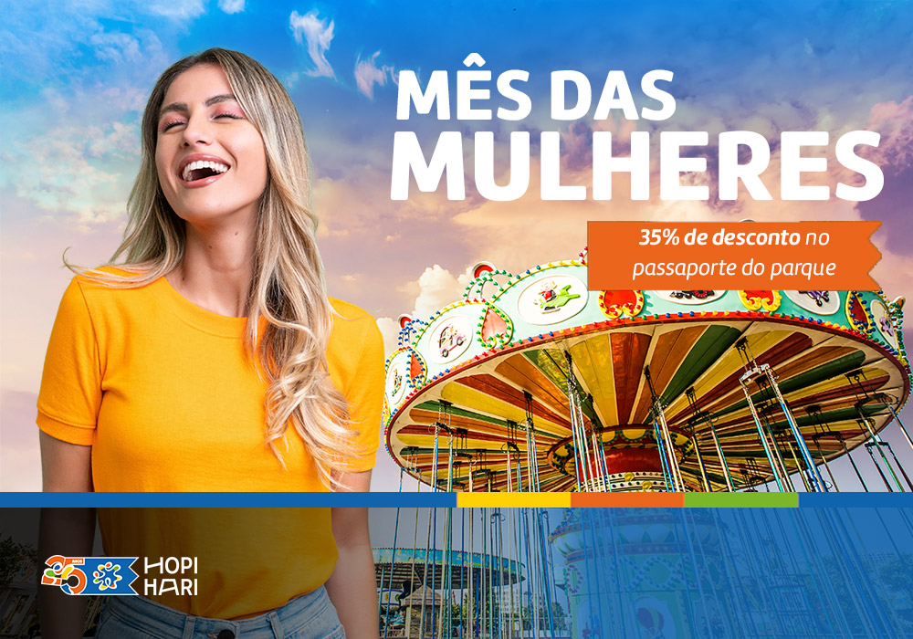 Comemore o Mês das Mulheres no Hopi Hari!